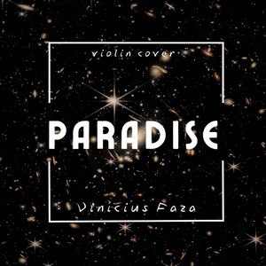 Paradise - Violin Cover