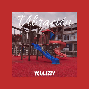 Vibración by YOULIZZYBEATS