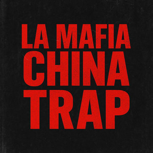 La Mafia China Trap by ErreLtD