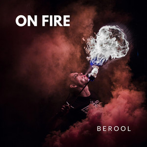 Berool — On Fire