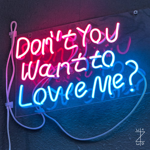 Don't You Want to Love Me? by ZCAACD