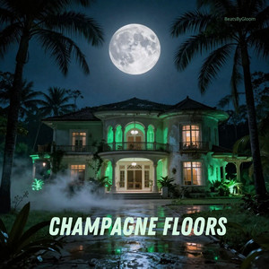 Champagne Floors by BeatsByGloom