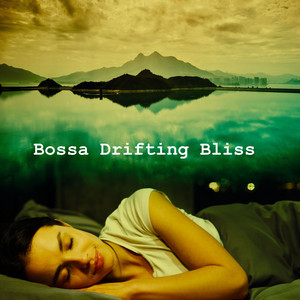 Bossa Drifting Bliss album