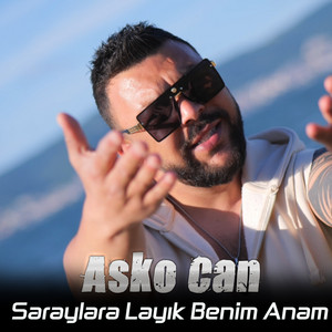 Saraylara Layık Benim Anam