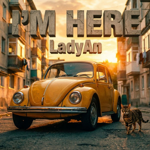 I'm Here by LadyAn