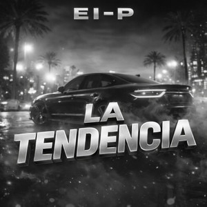 La tendencia by EI-P