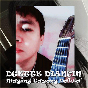 Maging Tayong Dalwa'