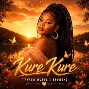Kure Kure by Tynash Musiq, Sponono
