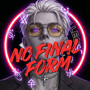 No Final Form / I Still Rise by Meta Intellect