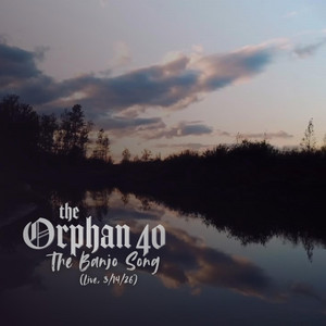 The Banjo Song by The Orphan 40