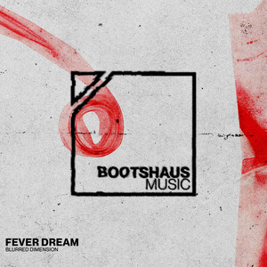 Blurred Dimension by FEVER DREAM