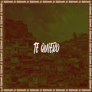 DJ TERREMOTO - Te Quiero