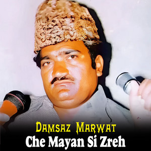 Damsaz Marwat - Yara Ta Che Ra Qateli