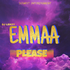 DJ LEKZY - Emma Please Cruise