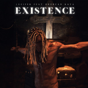 EXISTENCE