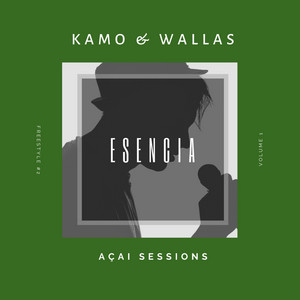 Esencia (Açaí Freestyle Sessions, Vol. 1)