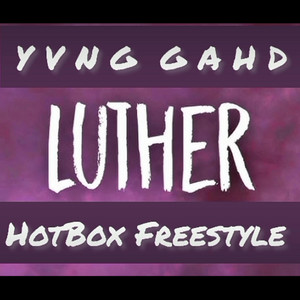Yvng Gahd - Luther