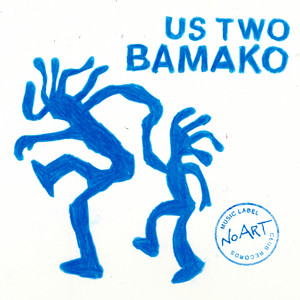 Us Two — Bamako / Santa Maria (2026)