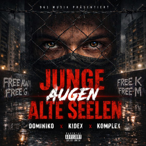 Junge Augen alte Seelen by KOMPLEX961, Dominiko, Kidex