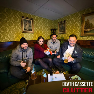 Clutter by Death Cassette