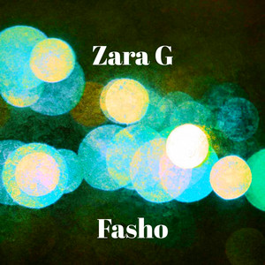 Fasho by Zara G