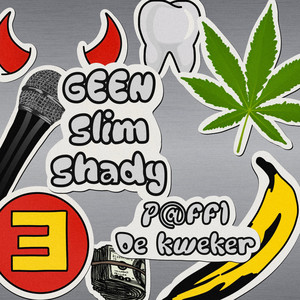 Geen Slim Shady by P@FF1, De Kweker