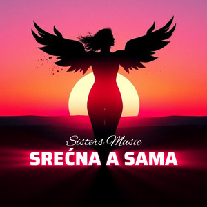 Srećna a sama by Sisters Music