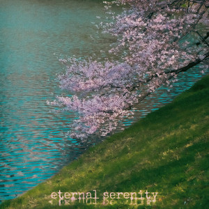 eternal serenity by ILLUM1NDS