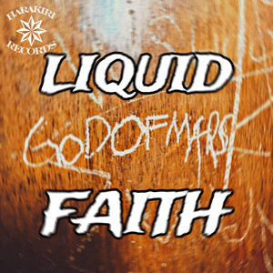 GODOFMARS - Liquid Faith