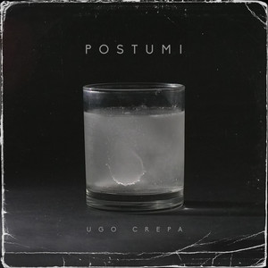 Postumi by Ugo Crepa