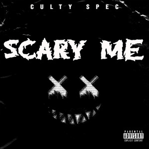Scary Me
