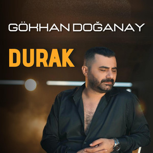 Gökhan Doğanay - Durak