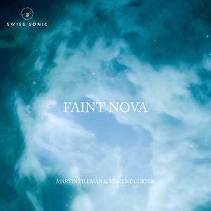 Faint Nova by Vincent Corver, Martin Tillman