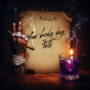 Your Body Dey Talk by FaCeLeXx