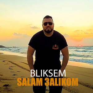 Bliksem Official - Salam 3Alikom