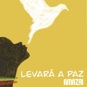 Levará a Paz (feat. Raízes Rasta)