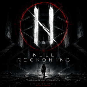 Null Reckoning by When Bears and Lions Attack