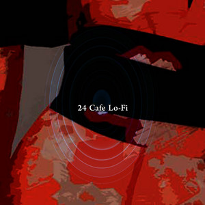 24 Cafe Lo-Fi album