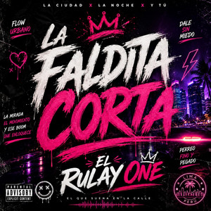 La Faldita Corta by El Rulay One