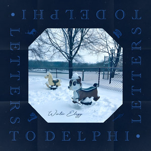 Winter Elegy by Letters to Delphi