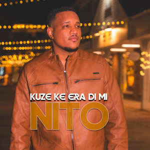 Nito - Kuze Ke Era Di Mi