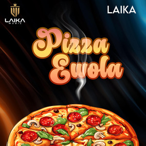 Laika - Pizza Ewola