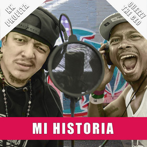 Mi Historia by Quezzy The CEO, Nk Profeta