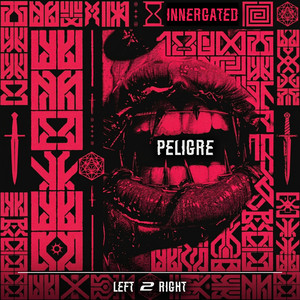 Left 2 Right by Peligre, INNERGATED