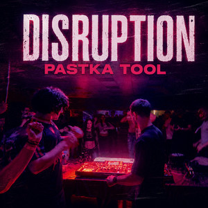 PASTKA TOOL by DISRUPTION