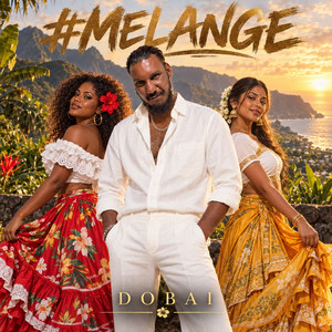#Mélangé by Dobaï