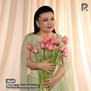 Malika Ravshanova - Ayol