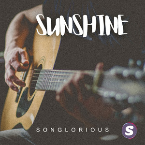 SUNSHINE (To Dad) by Songlorious