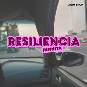 RESILIENCIA INFINITA by Leydi Wow