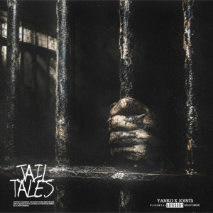JAIL TALES by Yanko, Joints